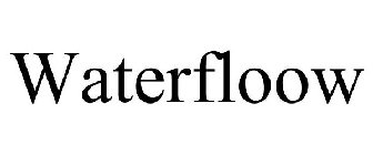 WATERFLOOW