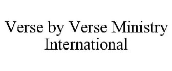 VERSE BY VERSE MINISTRY INTERNATIONAL