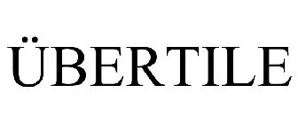 ÜBERTILE
