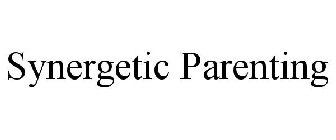 SYNERGETIC PARENTING