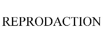 REPRODACTION