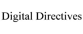 DIGITAL DIRECTIVES