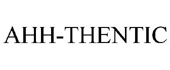 AHH-THENTIC