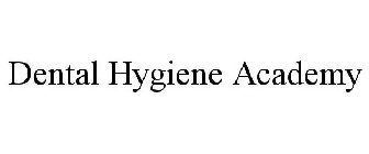 DENTAL HYGIENE ACADEMY