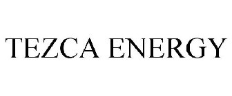 TEZCA ENERGY