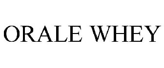 ORALE WHEY