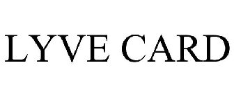 LYVE CARD