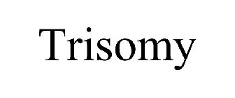 TRISOMY