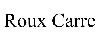 ROUX CARRE