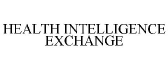 HEALTH INTELLIGENCE EXCHANGE