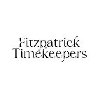 FITZPATRICK TIMEKEEPERS