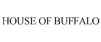 HOUSE OF BUFFALO