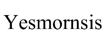 YESMORNSIS