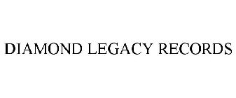 DIAMOND LEGACY RECORDS