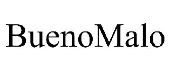BUENOMALO