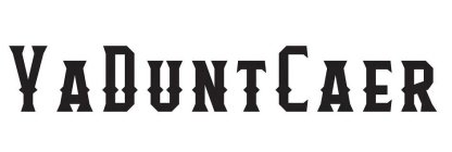 YADUNTCAER