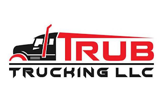 TRUB TRUCKING LLC