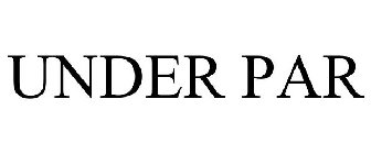 UNDER PAR