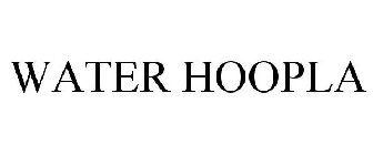 WATER HOOPLA