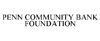 PENN COMMUNITY BANK FOUNDATION