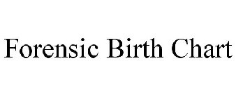 FORENSIC BIRTH CHART