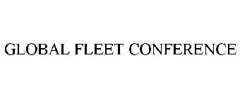 GLOBAL FLEET CONFERENCE