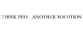 THINK PEO...ANOTHER SOLUTION