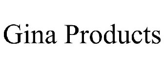 GINA PRODUCTS
