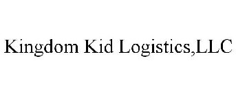 KINGDOM KID LOGISTICS,LLC