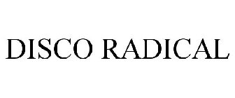 DISCO RADICAL