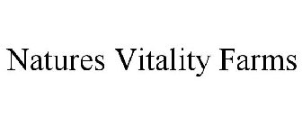 NATURES VITALITY FARMS