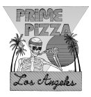 PRIME PIZZA LOS ANGELES LA