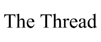 THE THREAD