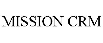 MISSION CRM
