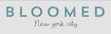 BLOOMED NEW YORK CITY.