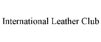 INTERNATIONAL LEATHER CLUB