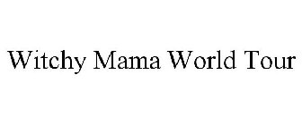 WITCHY MAMA WORLD TOUR