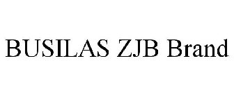 BUSILAS ZJB BRAND