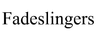 FADESLINGERS