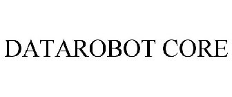 DATAROBOT CORE
