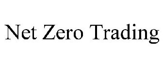 NET ZERO TRADING