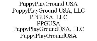 PUPPYPLAYGROUND USA PUPPYPLAYGROUND USA, LLC PPGUSA, LLC PPGUSA PUPPYPLAYGROUNDUSA, LLC PUPPYPLAYGROUNDUSA