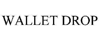 WALLET DROP