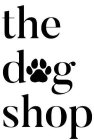 THE DOG SHOP