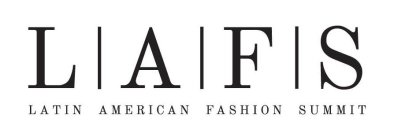 LAFS LATIN AMERICAN FASHION SUMMIT