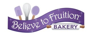 BELIEVE TO FRUITION BAKERY