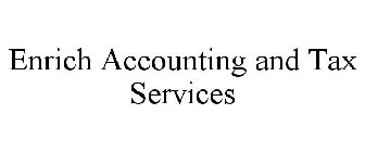 ENRICH ACCOUNTING AND TAX SERVICES