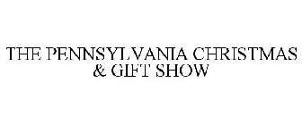 THE PENNSYLVANIA CHRISTMAS & GIFT SHOW