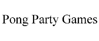PONG PARTY GAMES