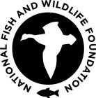 NATIONAL FISH AND WILDLIFE FOUNDATION